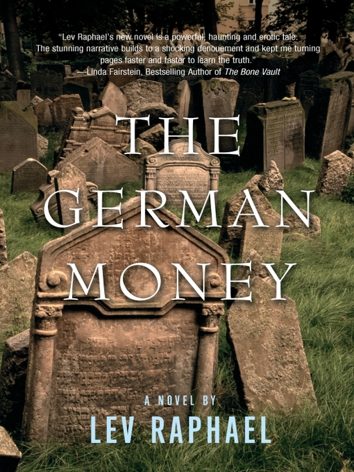 Title details for The German Money by Lev Raphael - Available